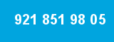 921 851 98 05